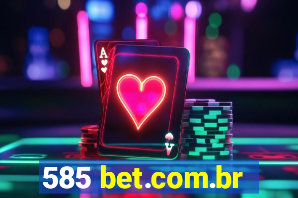 585 bet.com.br